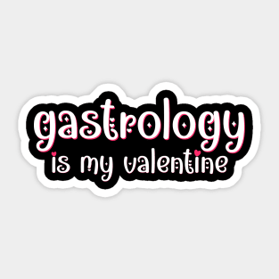 Gastrology is my Valentine Sticker